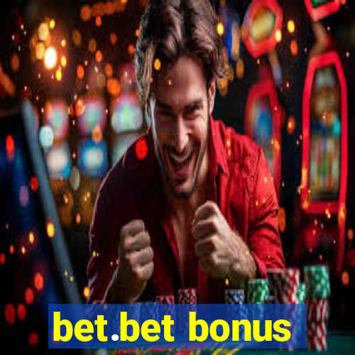 bet.bet bonus